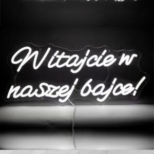 Napis neon LED - Witajcie w naszej bajce
